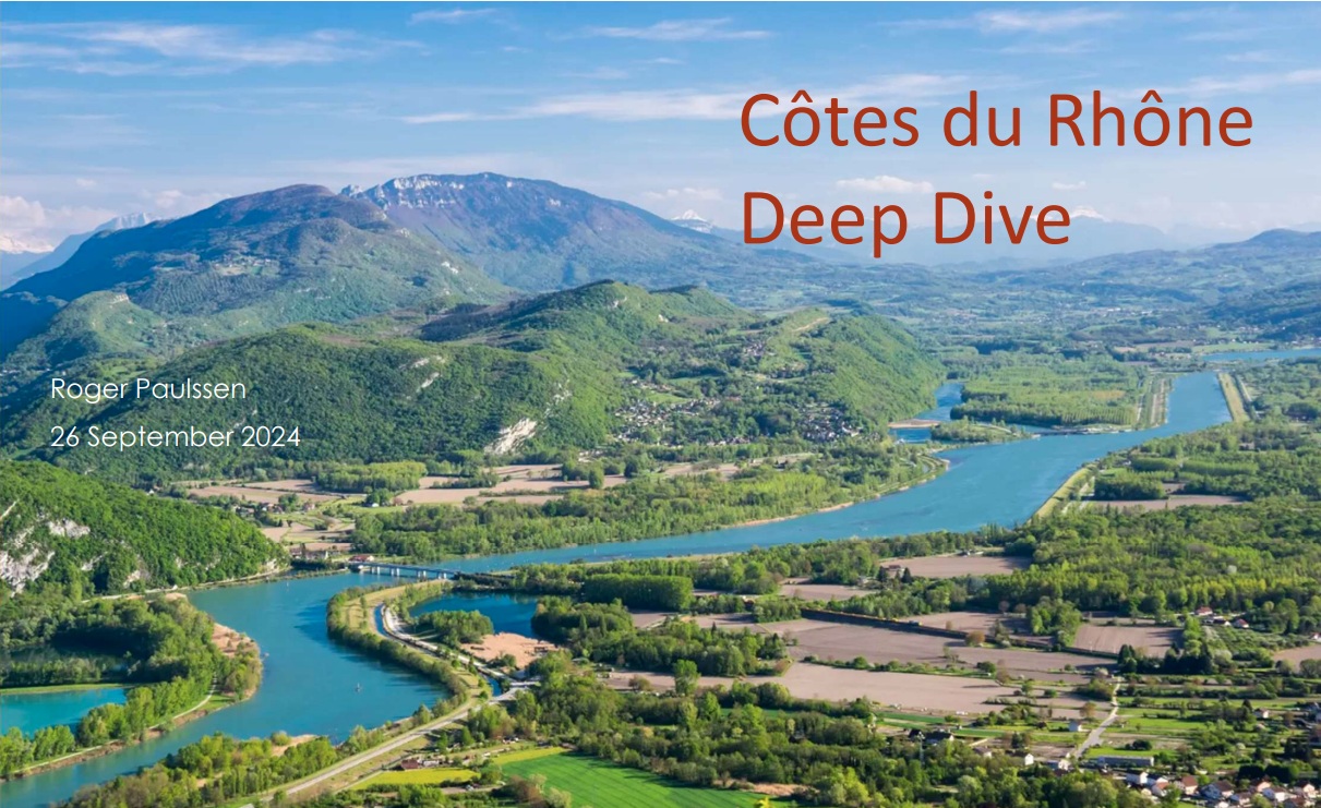 A one evening learning deep dive and tasting of the lovely Côte du Rhone wines